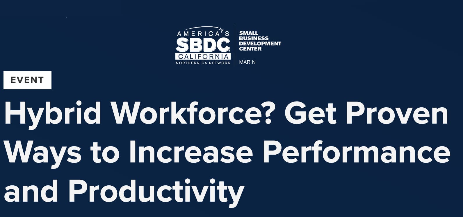 event banner for: Hybrid Workforce? Get Proven Ways to Increase Performance and Productivity